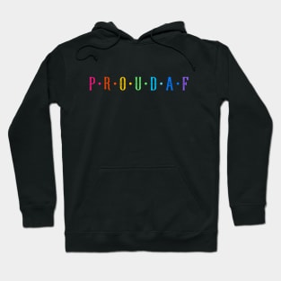 P.R.O.U.D.A.F - Rainbow Hoodie